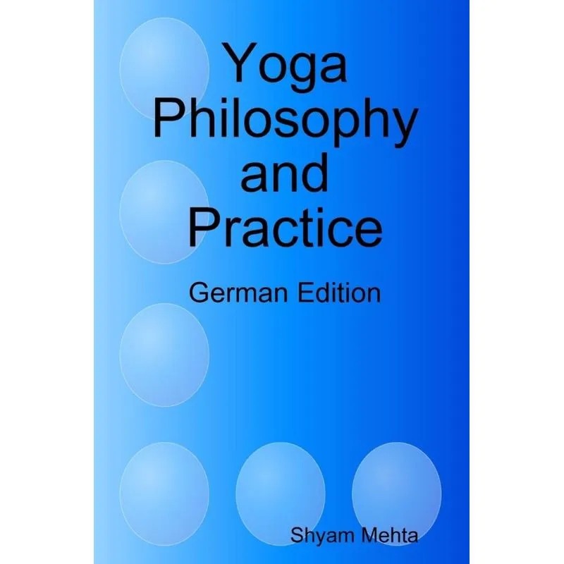 Yoga Philosophy and Practice