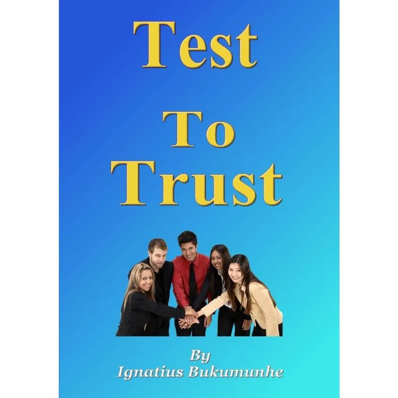 Test to Trust