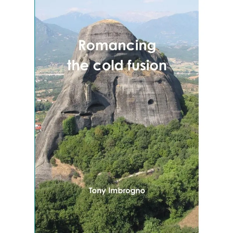 Romancing the cold fusion