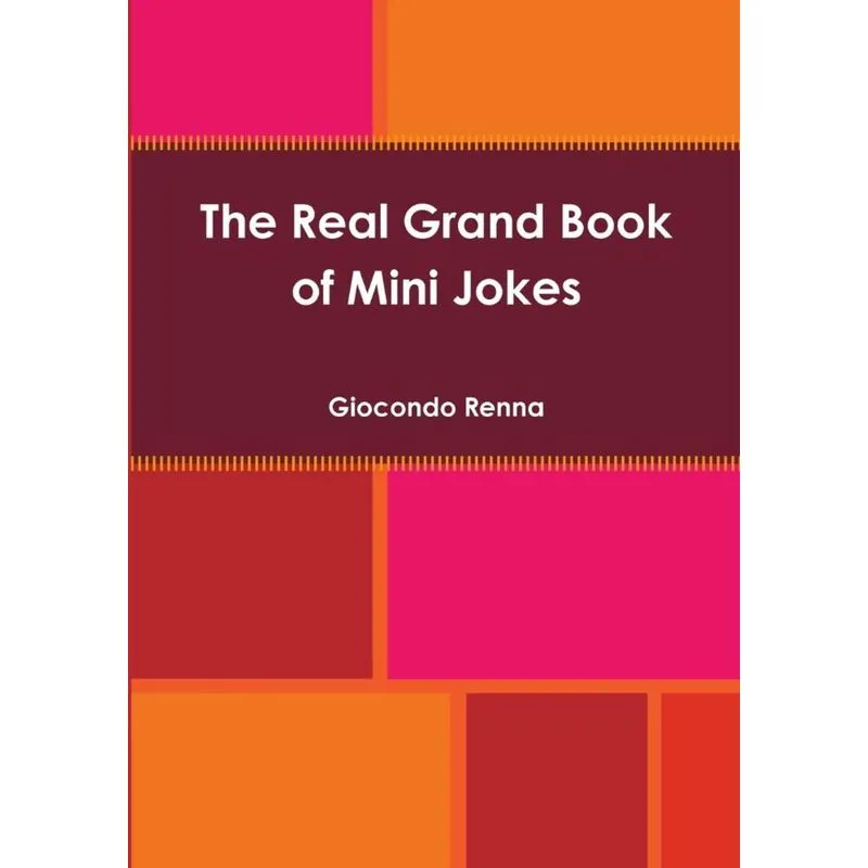 The Real Grand Book of Mini Jokes