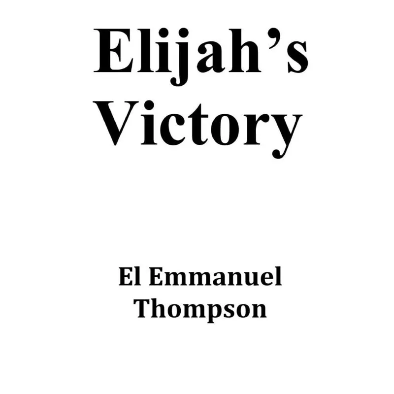 Elijahs Victory