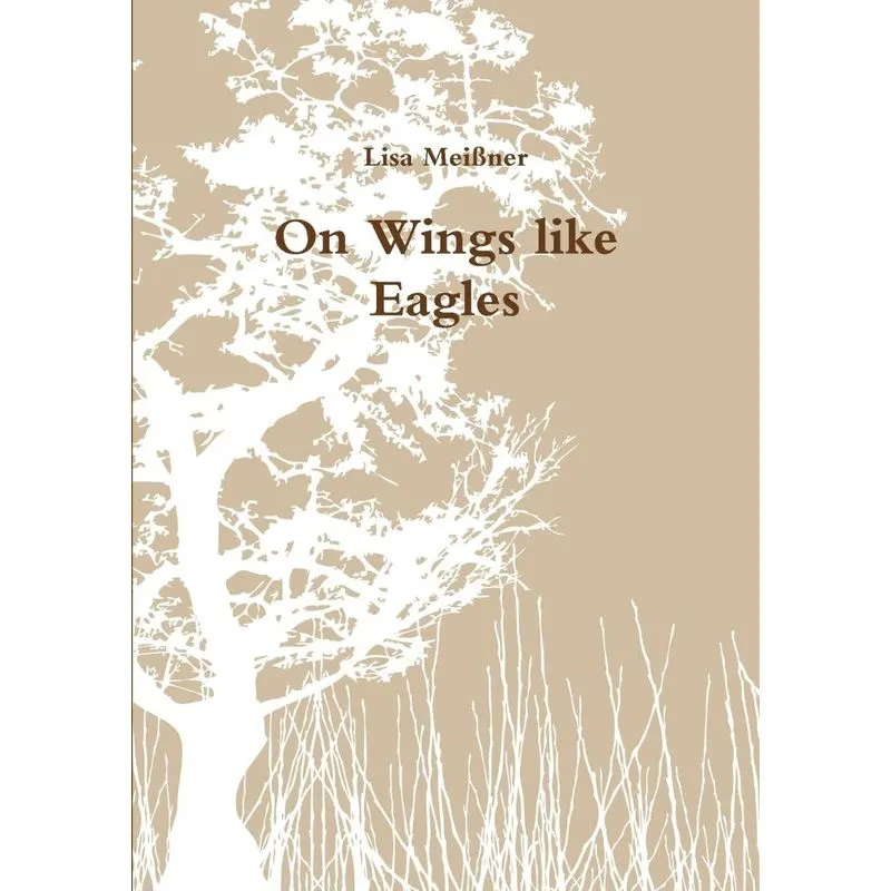 On Wings like Eagles