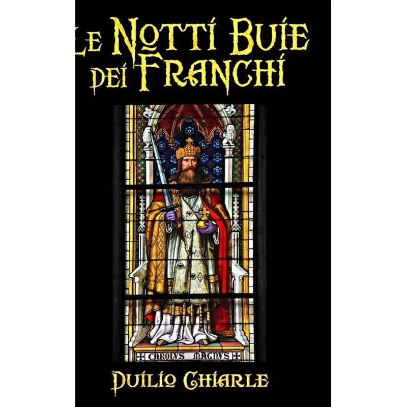 Le notti buie dei Franchi