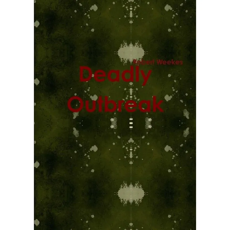 Deadly Outbreak