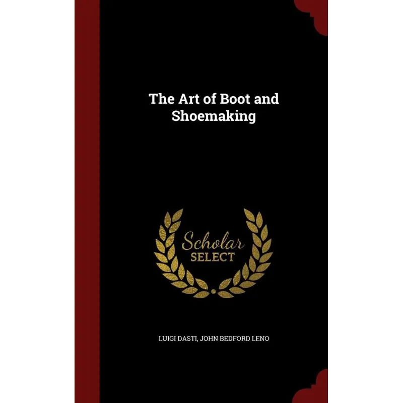 The Art of Boot and Shoemaking