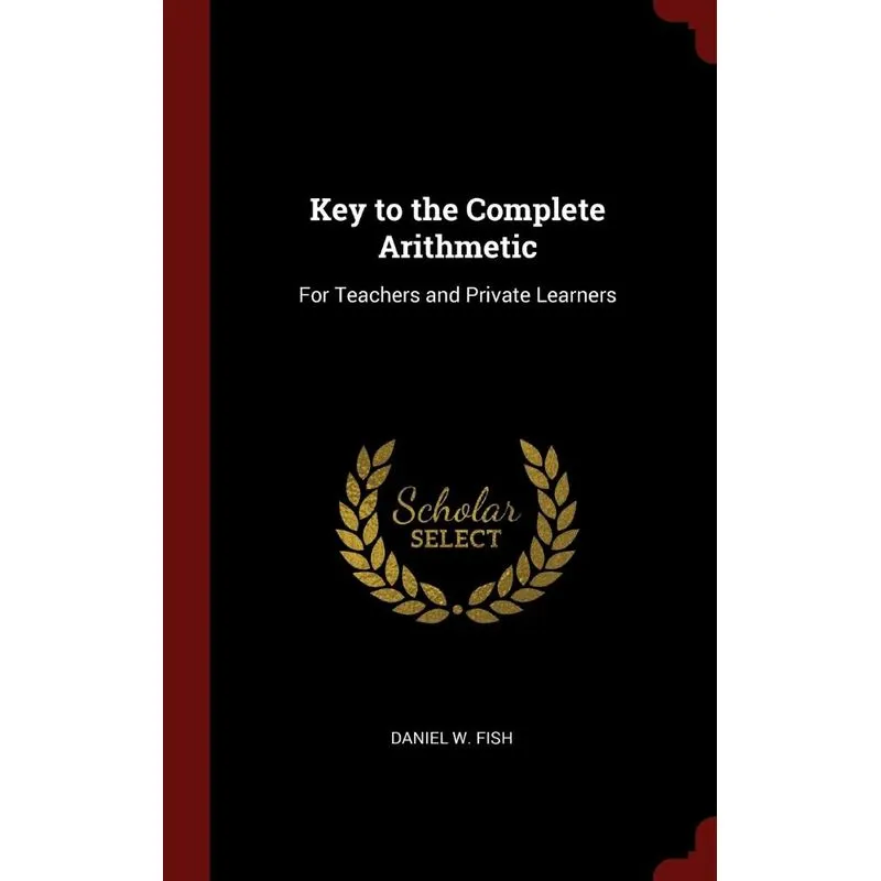 Key to the Complete Arithmetic