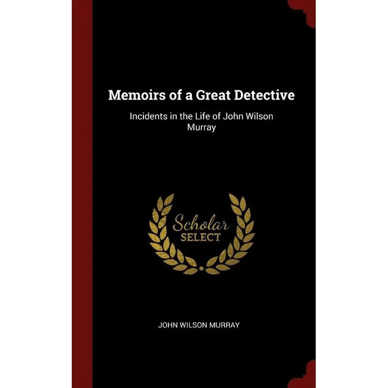 Memoirs of a Great Detective
