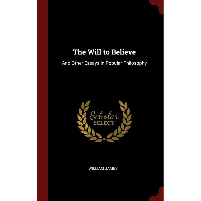 The Will to Believe