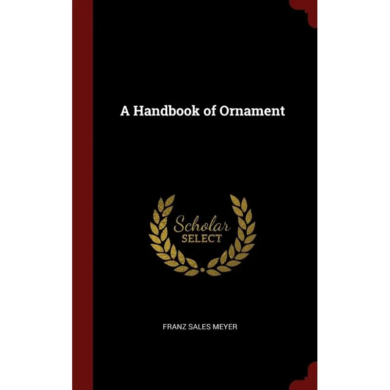 A Handbook of Ornament