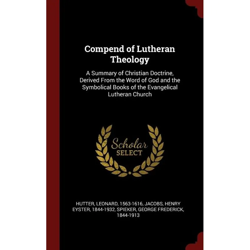 Compend of Lutheran Theology