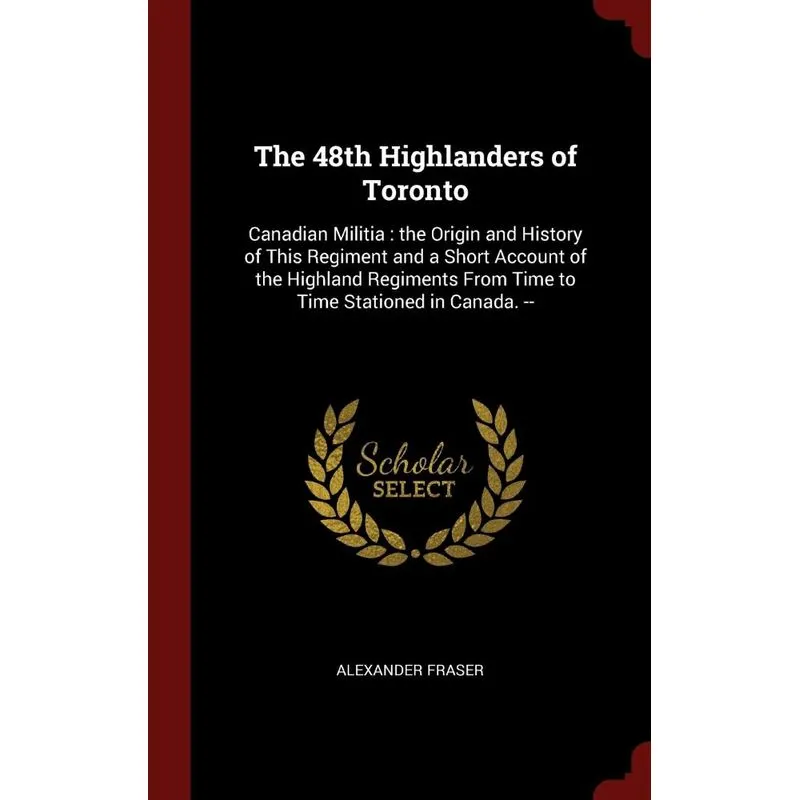 The 48th Highlanders of Toronto