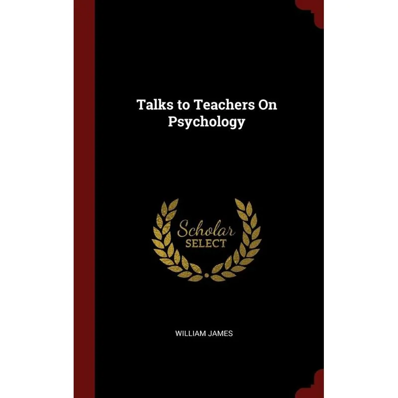 Talks to Teachers On Psychology