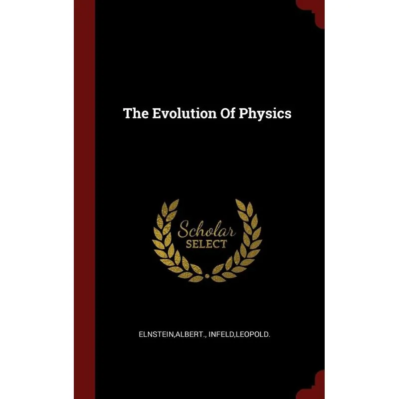 The Evolution Of Physics
