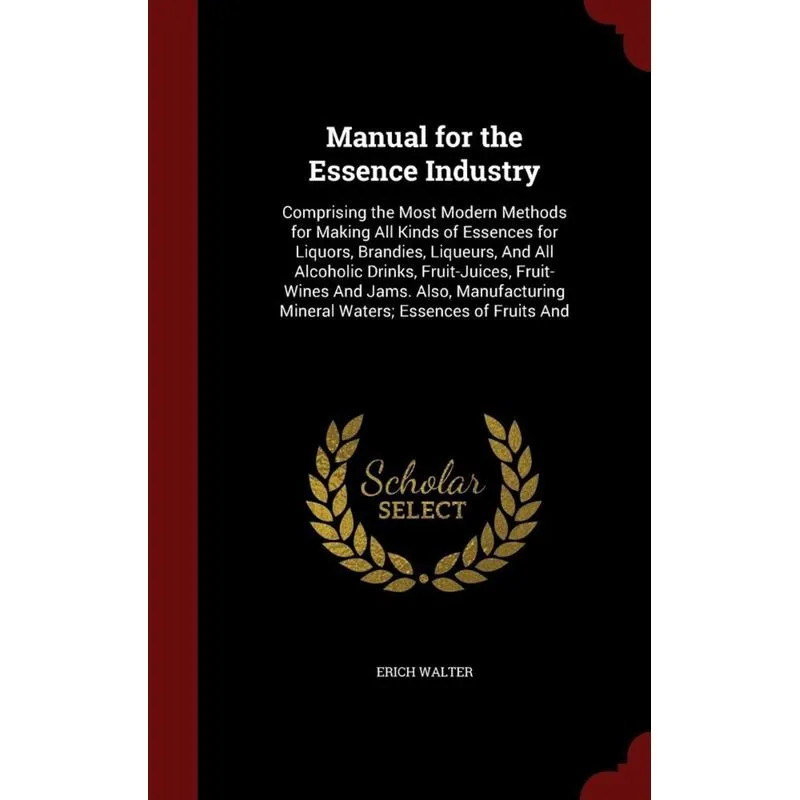 Manual for the Essence Industry
