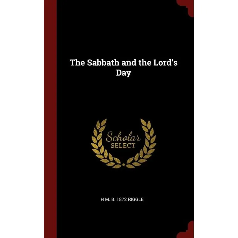 The Sabbath and the Lords Day