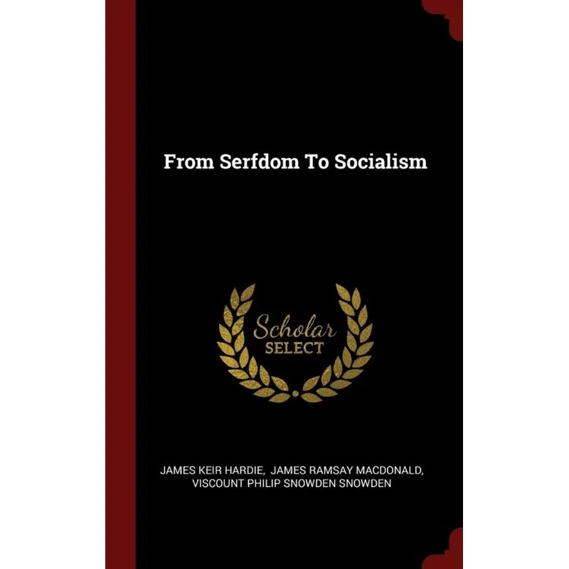 From Serfdom To Socialism
