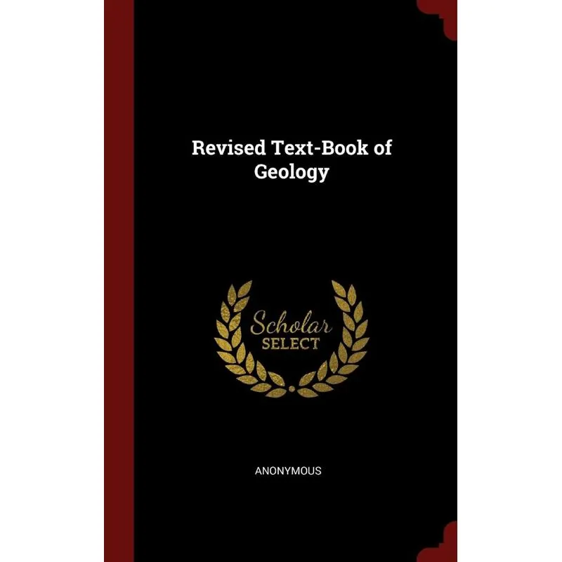 Revised Text-Book of Geology