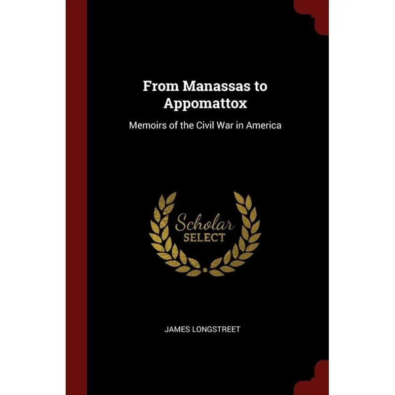 From Manassas to Appomattox