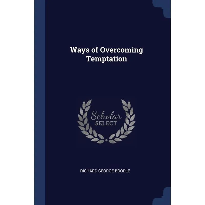 Ways of Overcoming Temptation