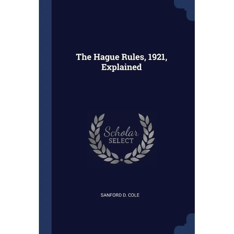 The Hague Rules, 1921, Explained