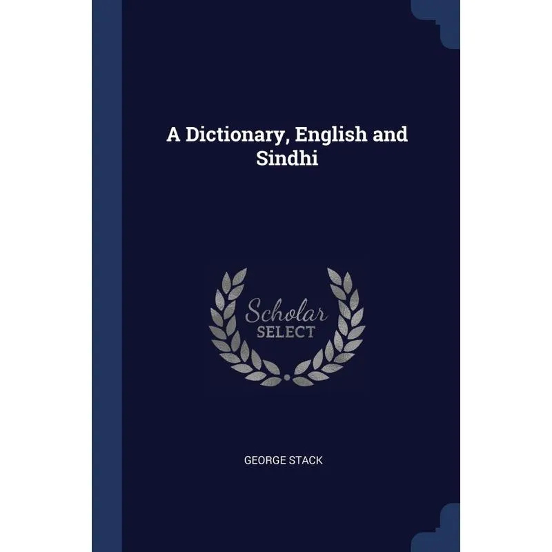 A Dictionary, English and Sindhi