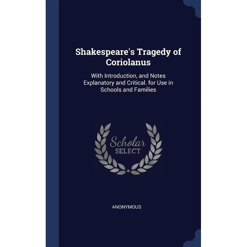 Shakespeares Tragedy of Coriolanus