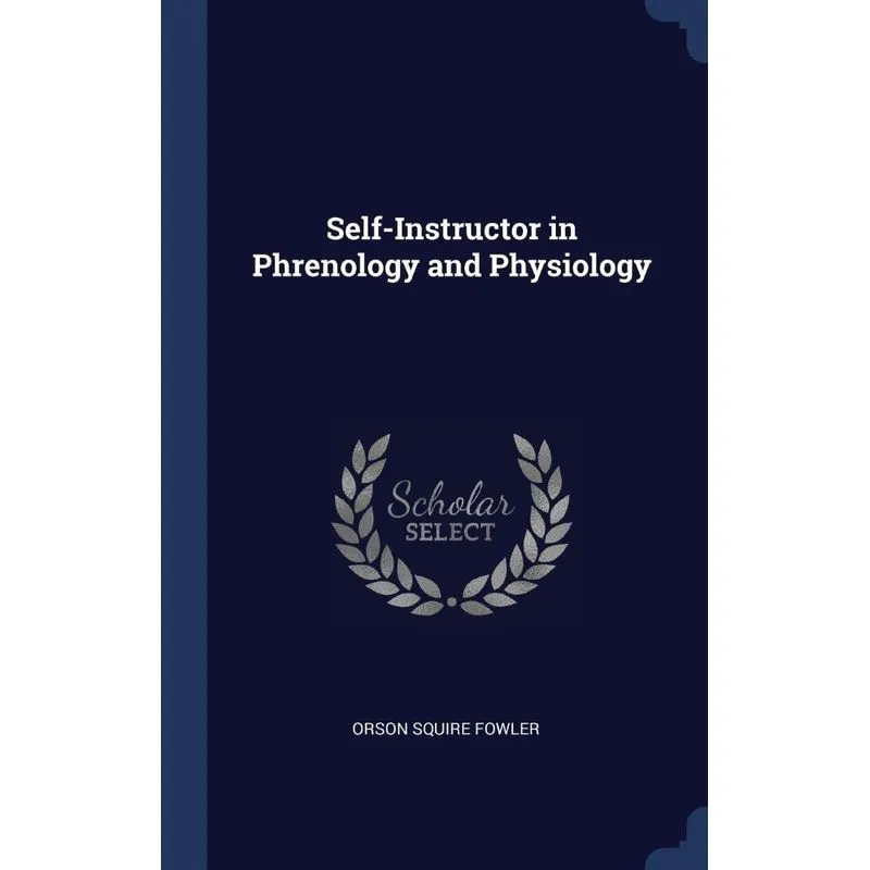 Self-Instructor in Phrenology and Physiology