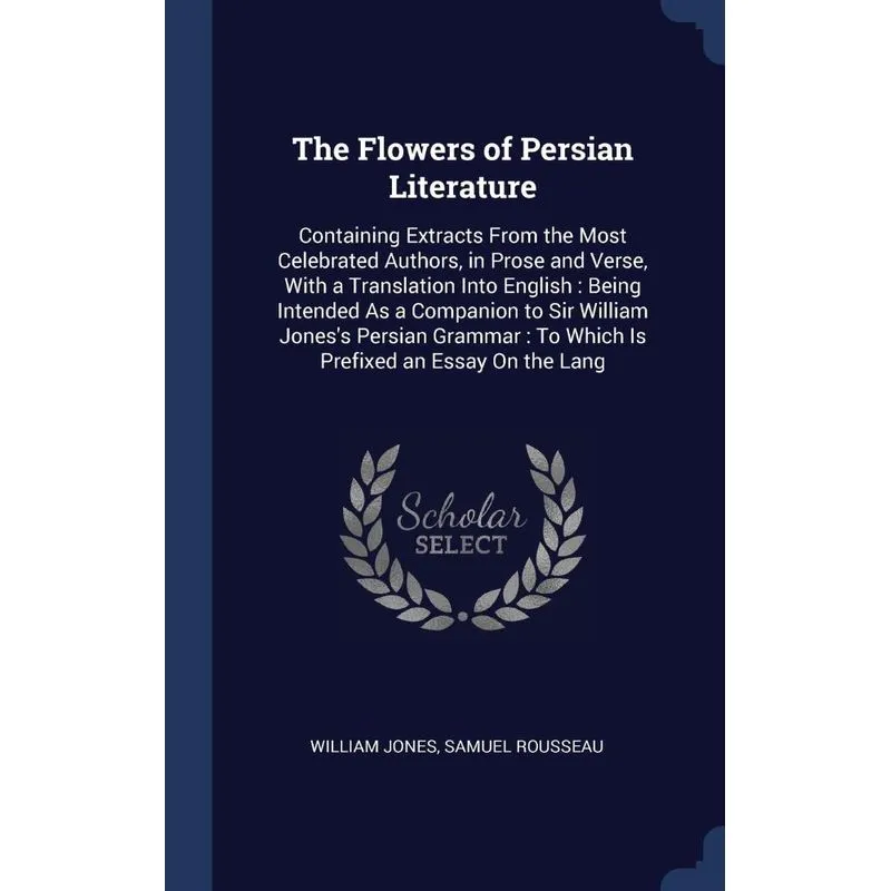 The Flowers of Persian Literature