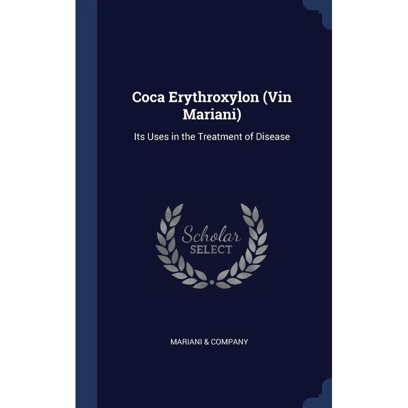 Coca Erythroxylon (Vin Mariani)