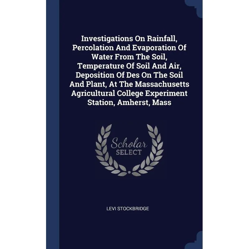 Investigations On Rainfall, Percolation And Evaporation Of Water From The Soil, Temperature Of Soil And Air, Deposition Of Des On The Soil And Plant,