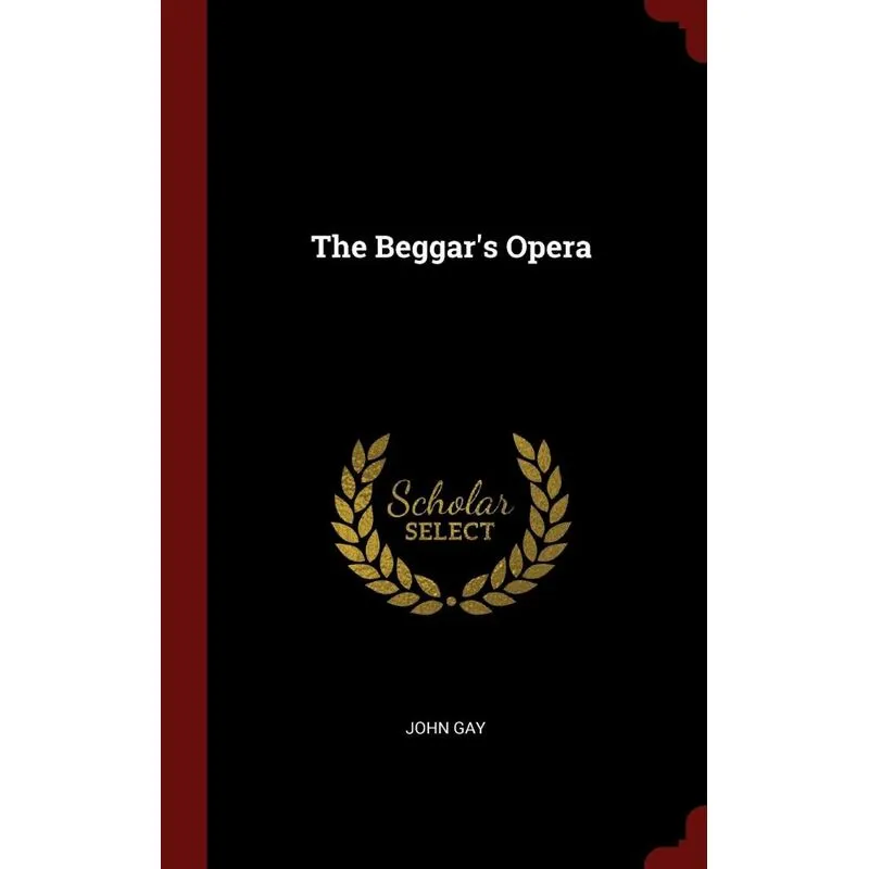 The Beggars Opera