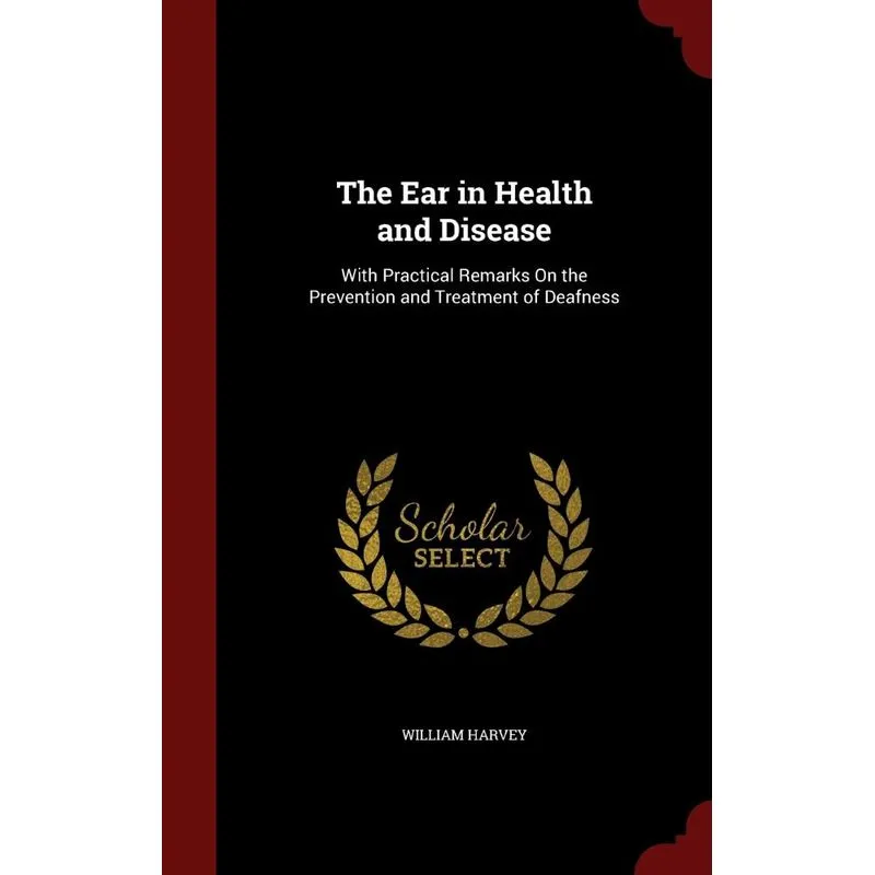 The Ear in Health and Disease