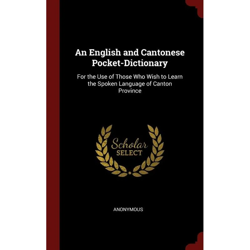An English and Cantonese Pocket-Dictionary