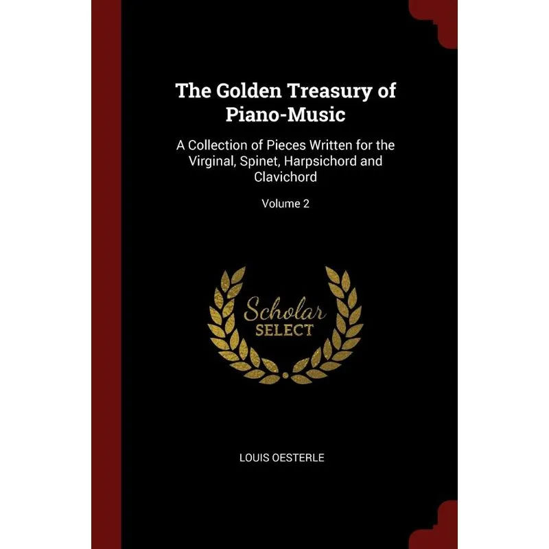 The Golden Treasury of Piano-Music
