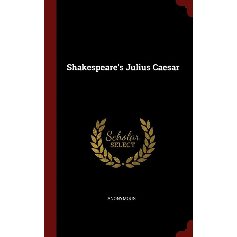 Shakespeares Julius Caesar