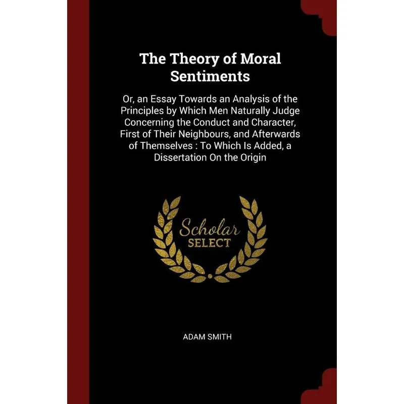 The Theory of Moral Sentiments