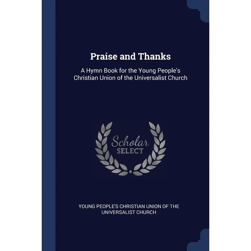 Praise and Thanks
