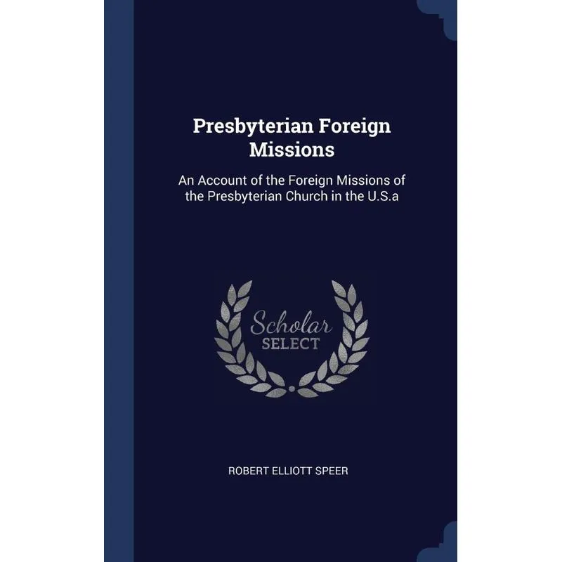 Presbyterian Foreign Missions