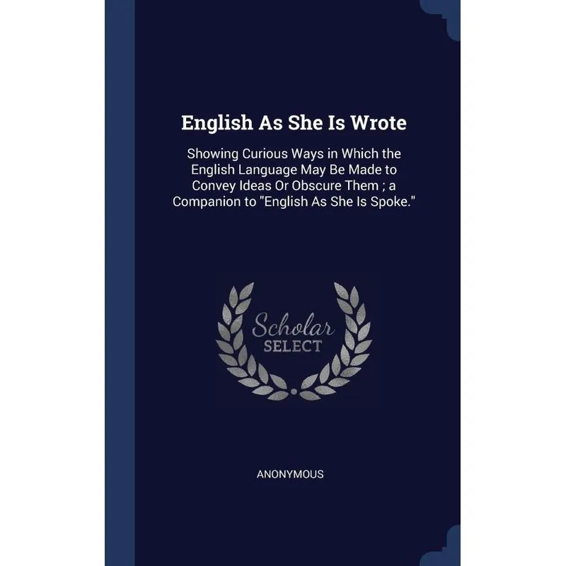 English As She Is Wrote