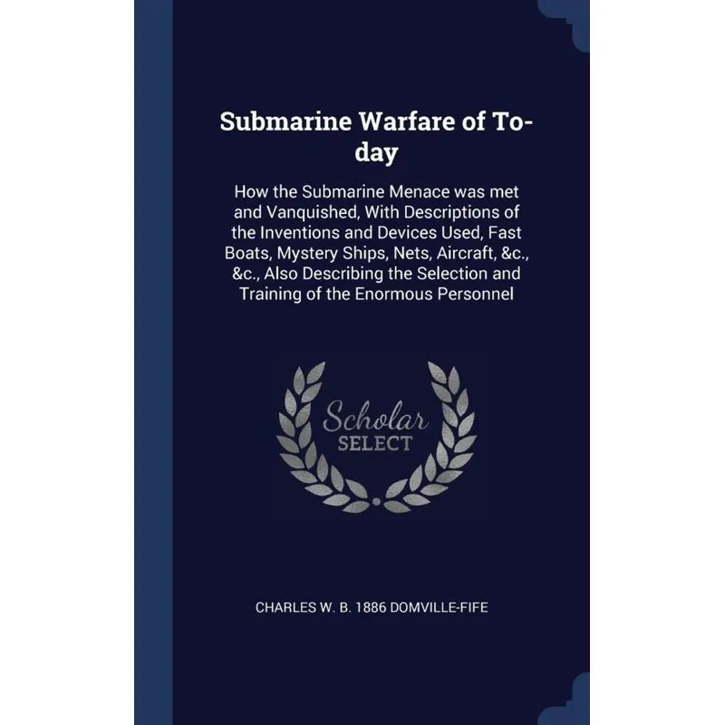 Submarine Warfare of To-day