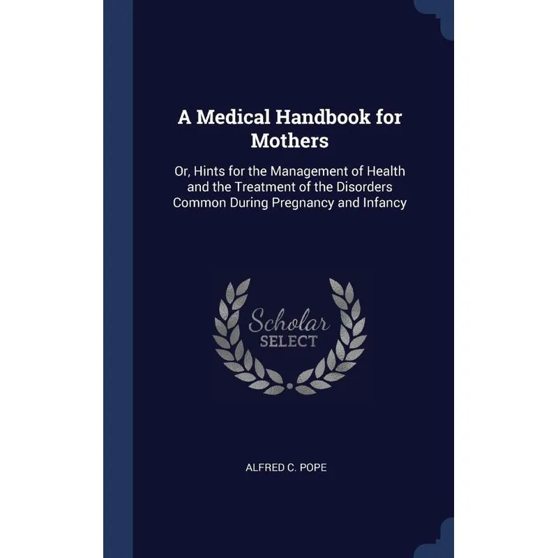A Medical Handbook for Mothers