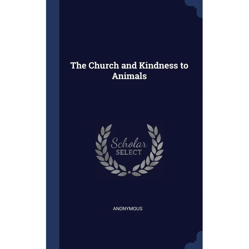 The Church and Kindness to Animals
