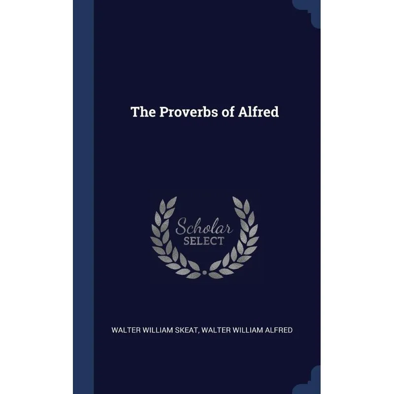 The Proverbs of Alfred