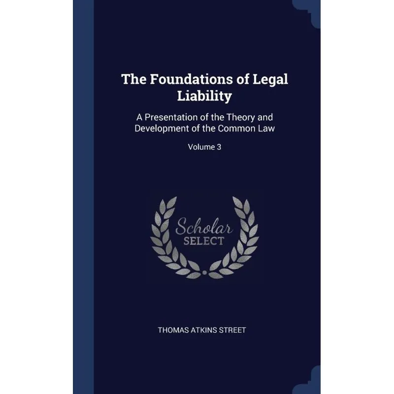 The Foundations of Legal Liability