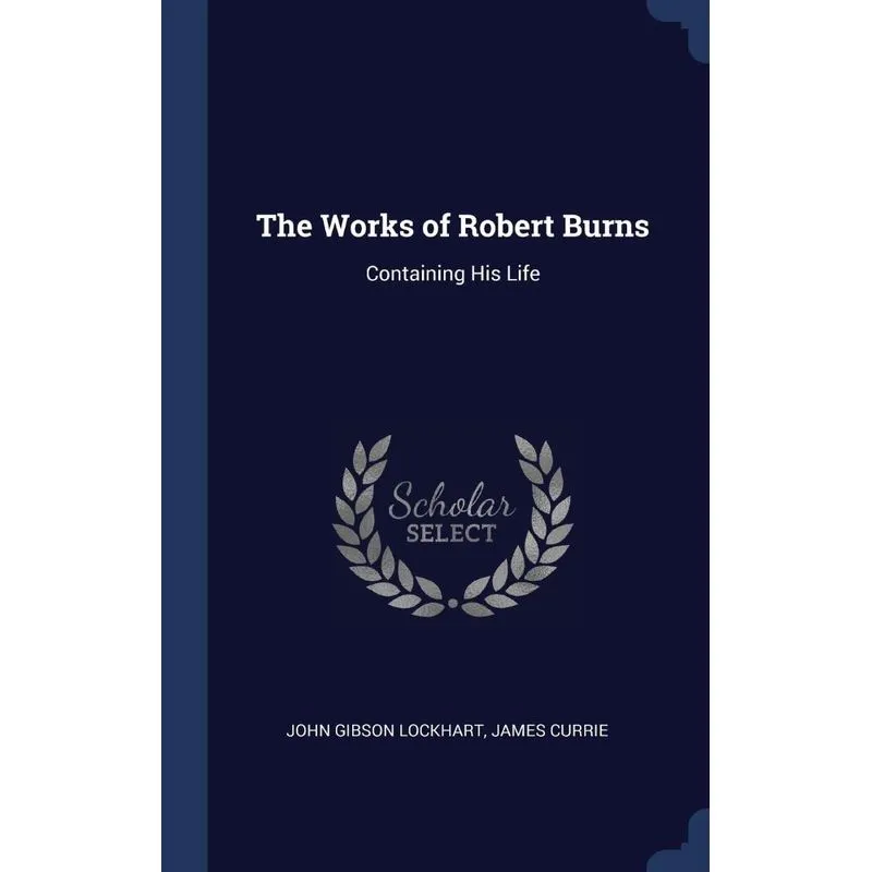 The Works of Robert Burns