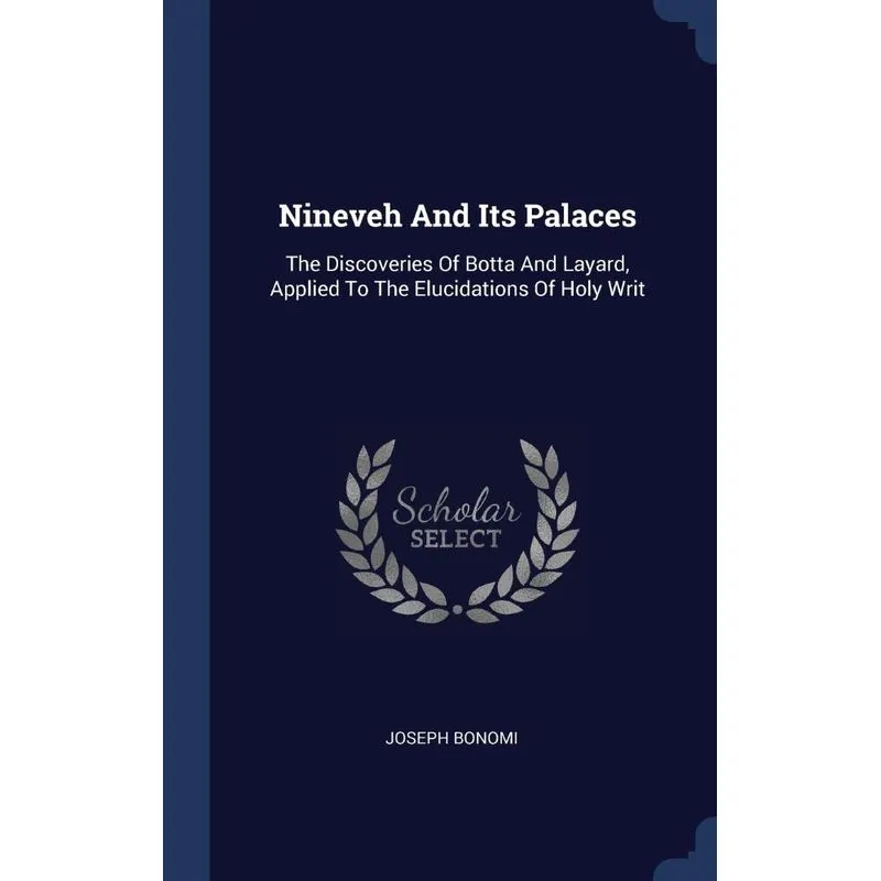 Nineveh And Its Palaces