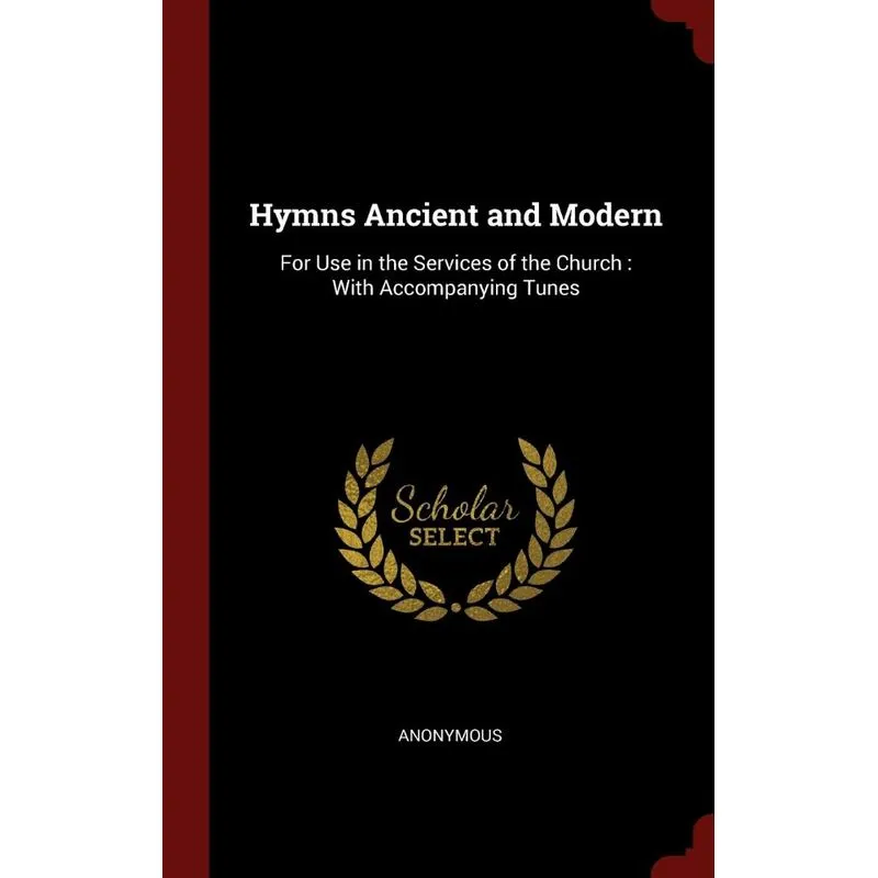 Hymns Ancient and Modern