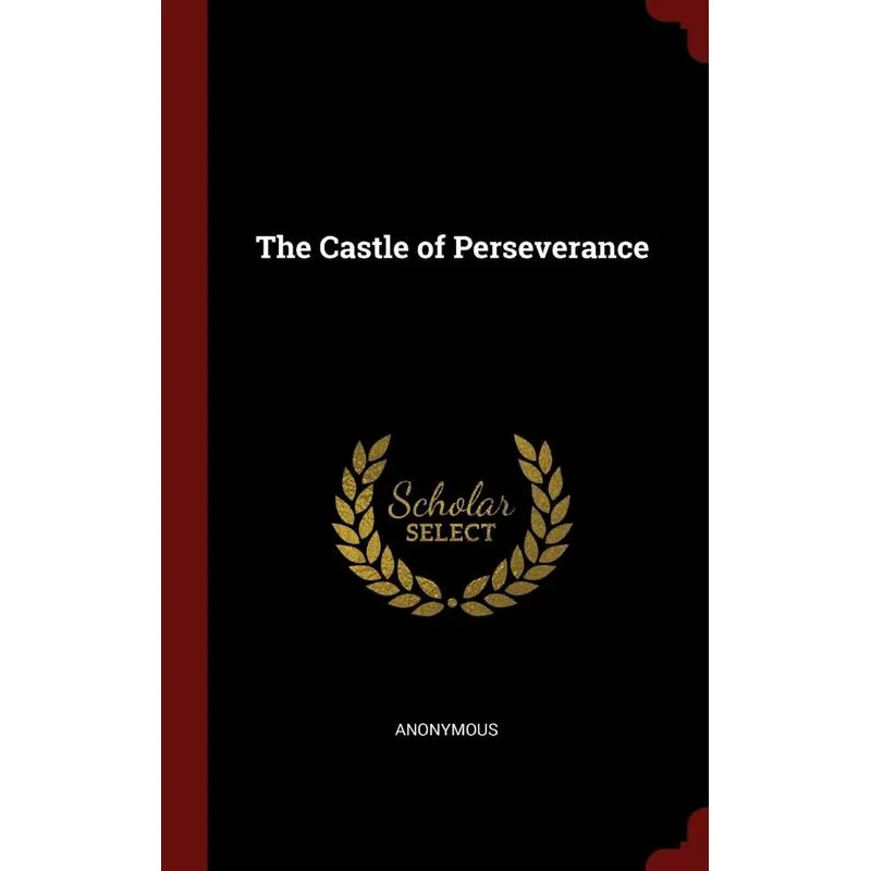 The Castle of Perseverance