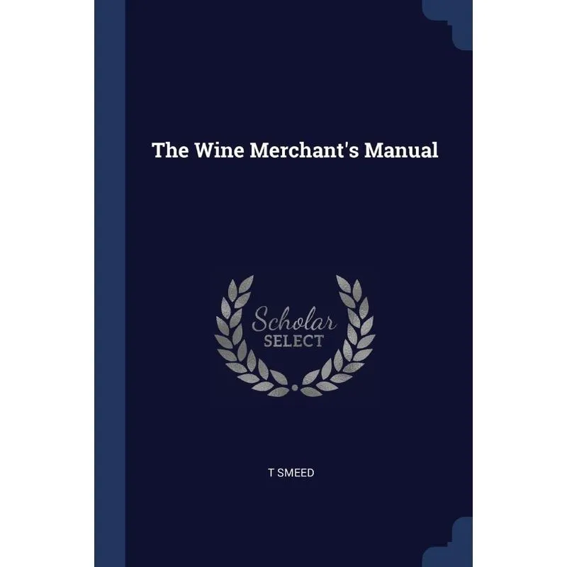 The Wine Merchants Manual