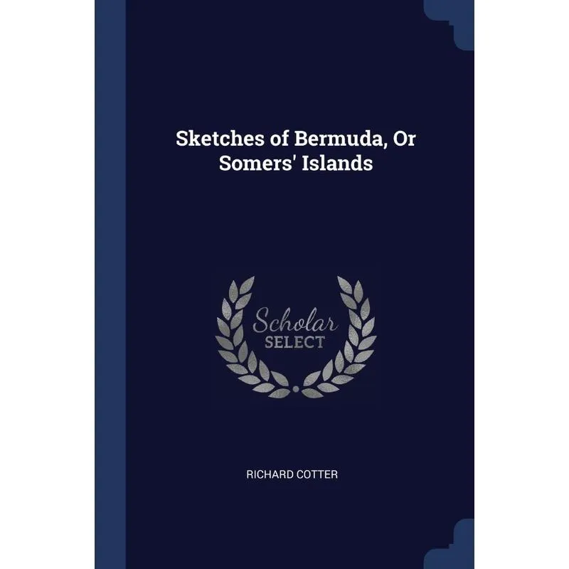 Sketches of Bermuda, Or Somers Islands